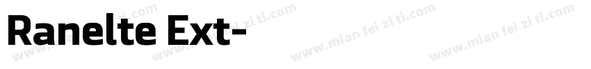 Ranelte Ext字体转换